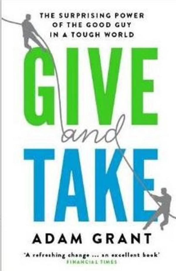 Give and Take: Why Helping Others Drives Our Success - Phoenix Publishing - Image 1