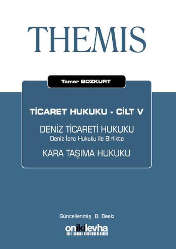 Ticaret Hukuku Cilt: 5 - Deniz Ticareti Hukuku Kara Taşıma Hukuku - On İki Levha Yayıncılık - Image 1