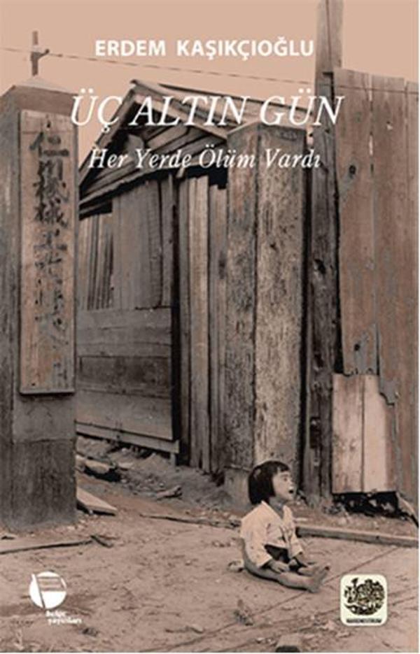 Üç Altın Gün - Belge Yayınları - Image 1