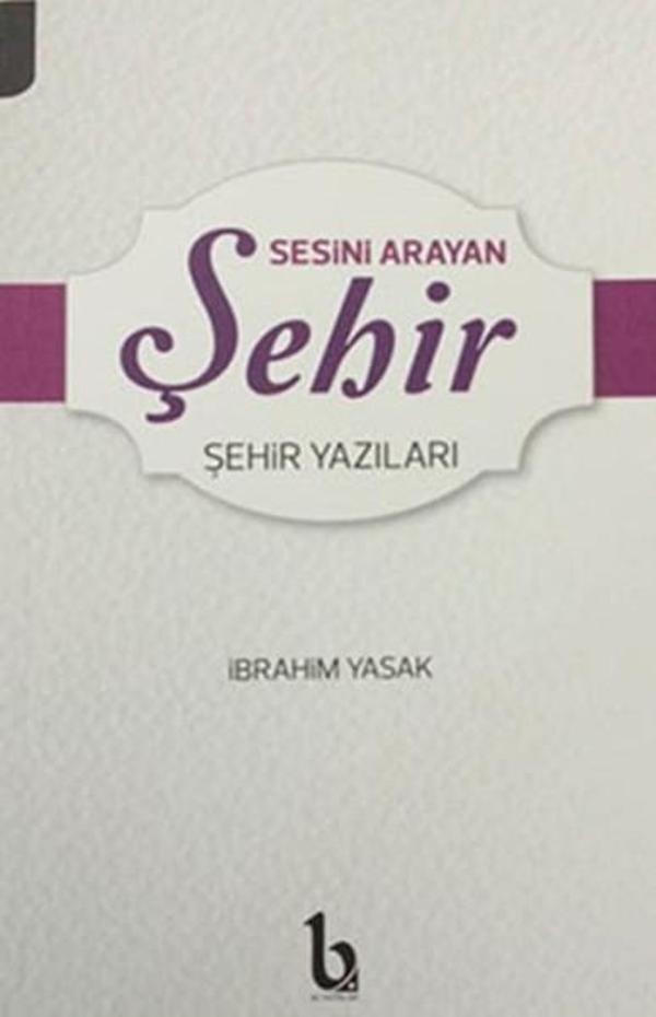 Sesini Arayan Şehir - Be  Yayınları - Image 1
