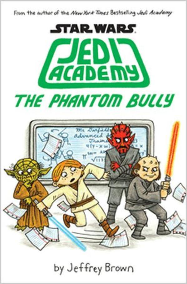 The Phantom Bully (Star Wars: Jedi Academy #3) - Scholastic - Image 1