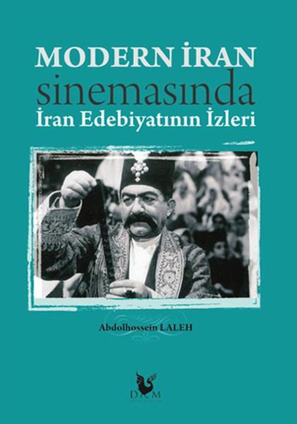 Modern İran Sinemasında İran Edebiyatının İzleri - Dört Mevsim Yayınları - Image 1