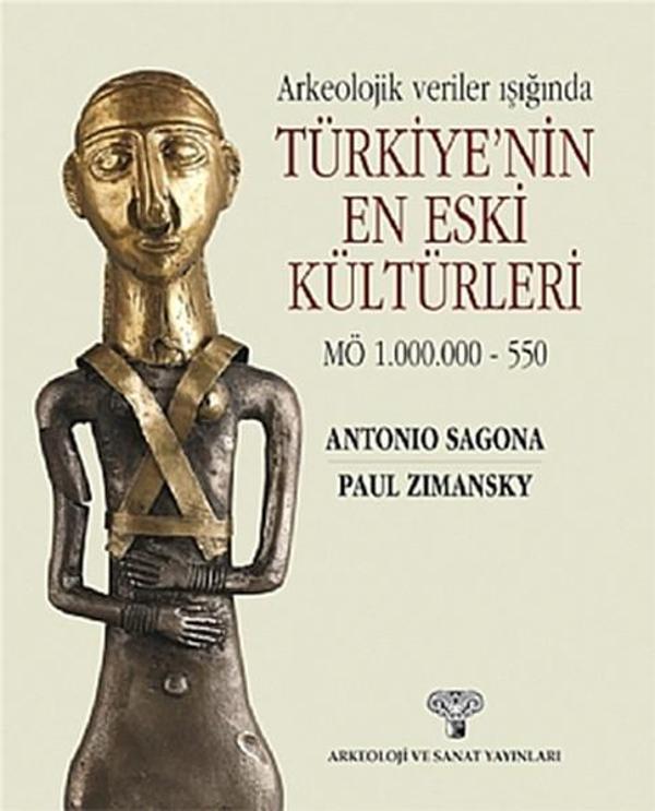 Arkeolojik Veriler Işığında Türkiye'nin En Eski Kültürleri - Arkeoloji ve Sanat Yayınları - Image 1