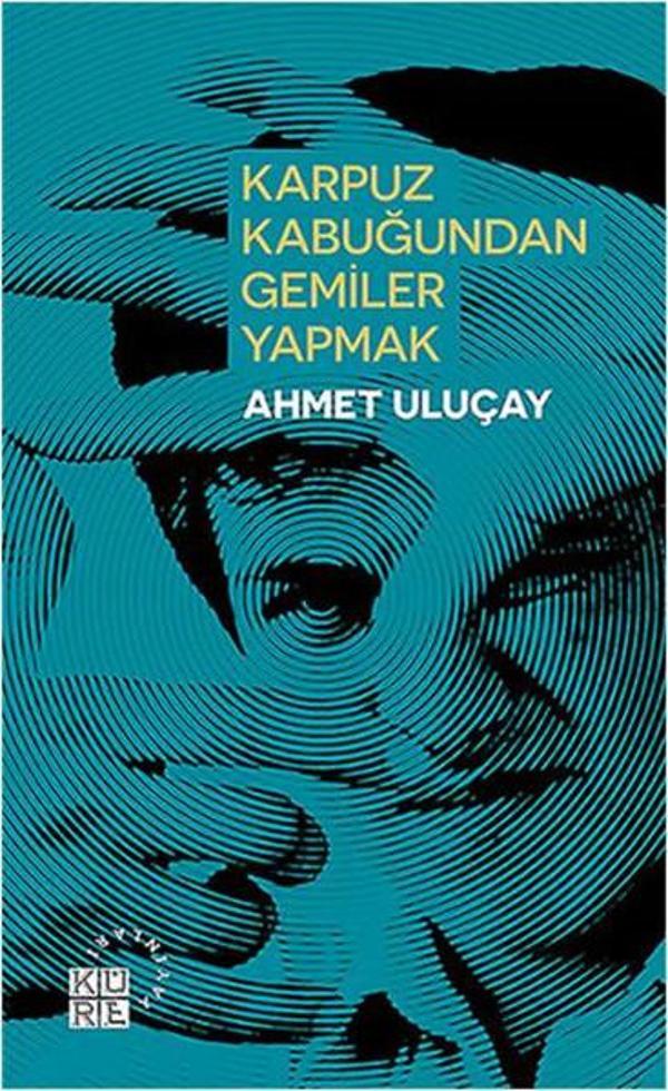 Karpuz Kabuğundan Gemiler Yapmak - Küre Yayınları - Image 1