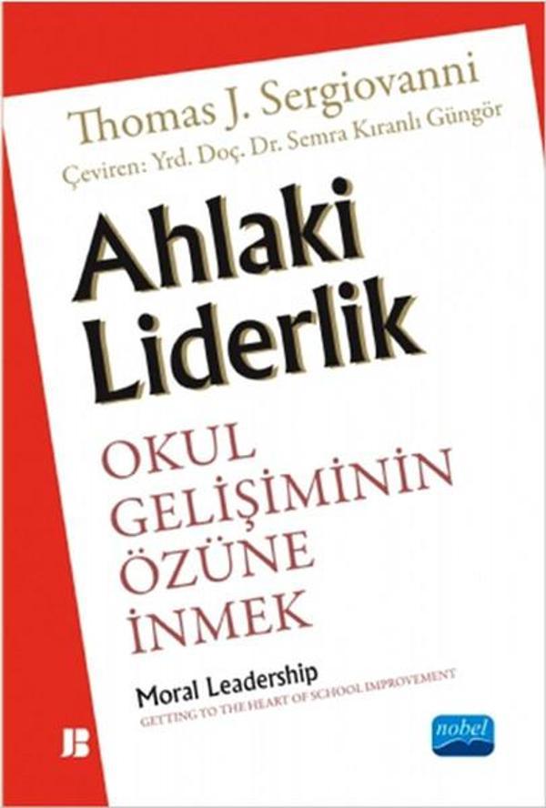 Ahlaki Liderlik - Nobel Akademik Yayıncılık - Image 1