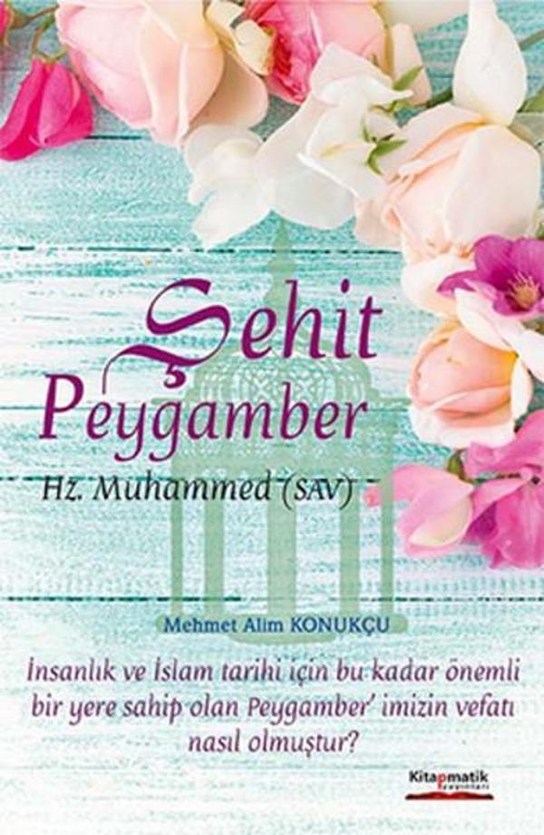 Şehit Peygamber - Kitapmatik Yayınları - Image 1