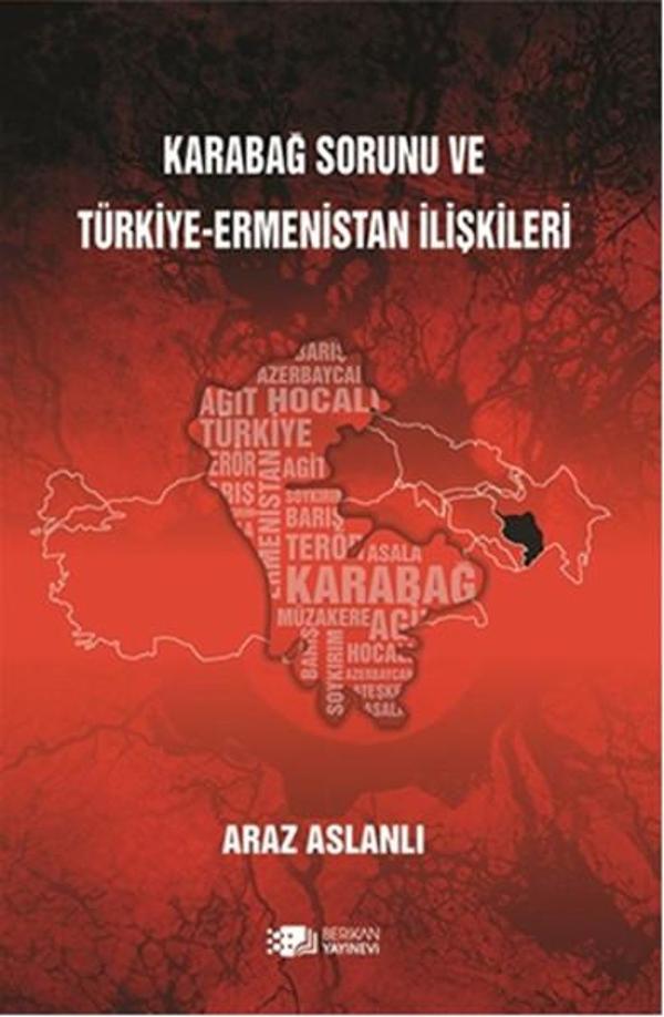 Karabağ Sorunu ve Türkiye-Ermenistan İlişkileri - Berikan Yayınevi - Image 1