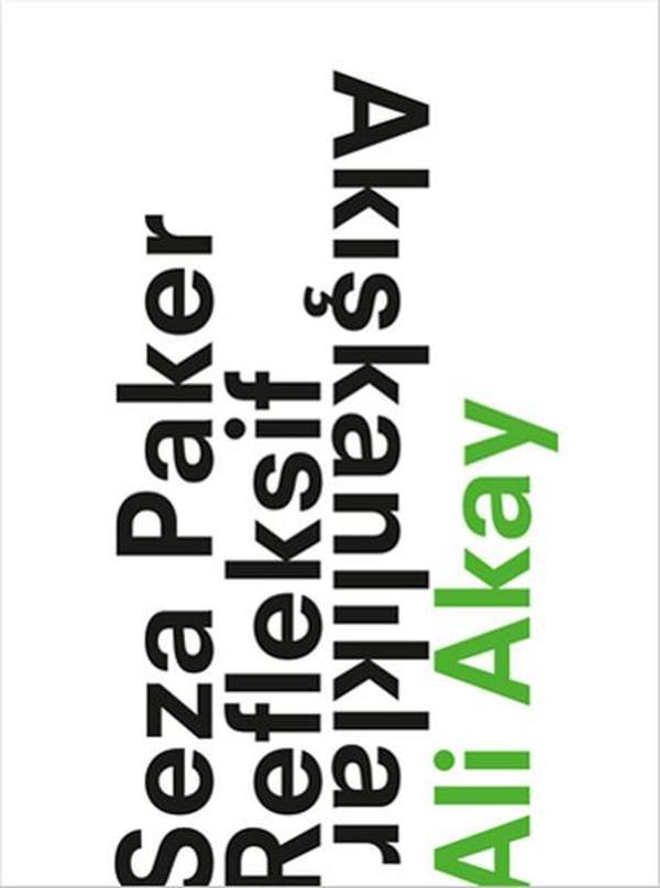 Seza Paker Refleksif Akışkanlıklar - Yazarın Kendi Yayını - Image 1