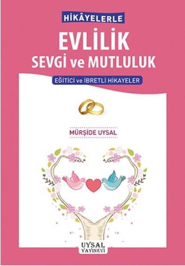 Hikayelerle Evlilik Sevgi ve Mutluluk - Uysal Yayınevi - Image 1