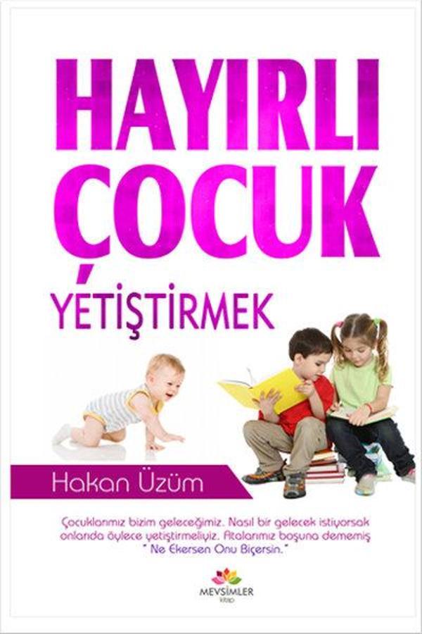 Hayırlı Çocuk Yetiştirmek - Mevsimler Kitap - Image 1