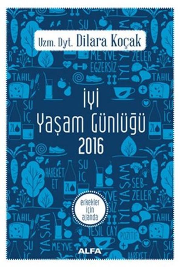 İyi Yaşam Günlüğü - Erkekler İçin Ajanda 2016 - Alfa Yayıncılık - Image 1