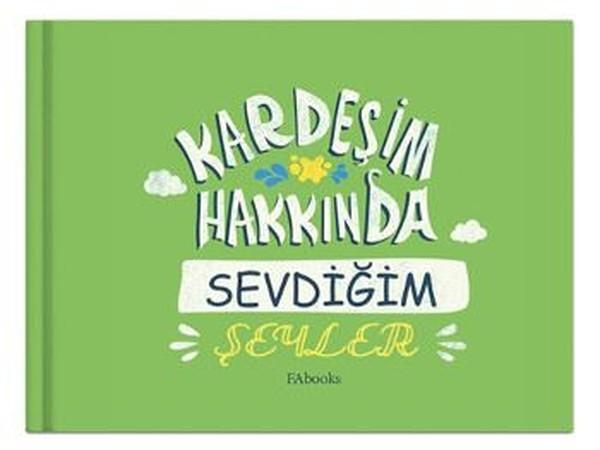 Kardeşim Hakkında Sevdiğim Şeyler - Fabooks Yayınevi - Image 1