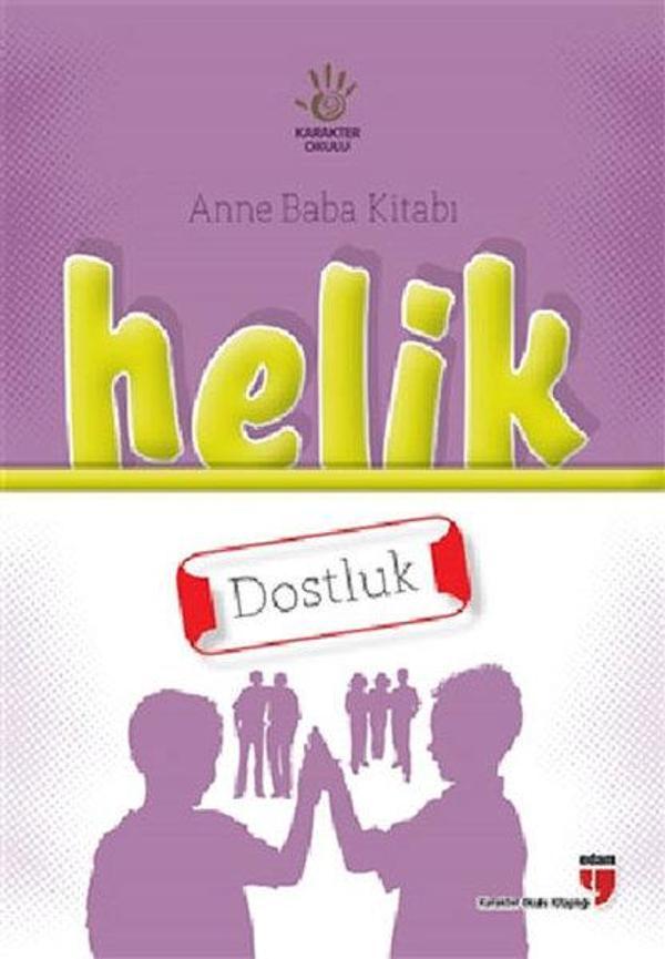 Helik Anne Baba Kitabı - Dostluk - Edam Yayınevi - Image 1