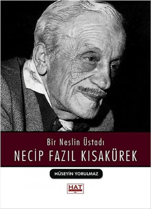 Bir Neslin Üstadı Necip Fazıl Kısakürek - Hat Yayınevi - Image 1