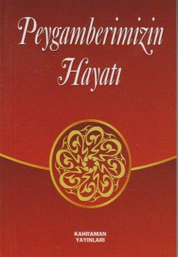 Peygamberimizin Hayatı - Kahraman Yayınları - Image 1