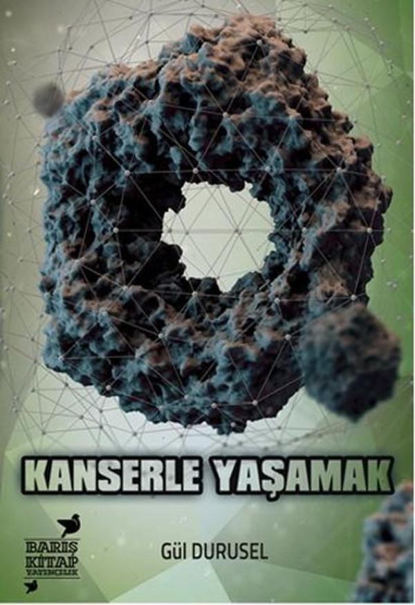 Kanserle Yaşamak - Barış Kitap Yayıncılık - Image 1