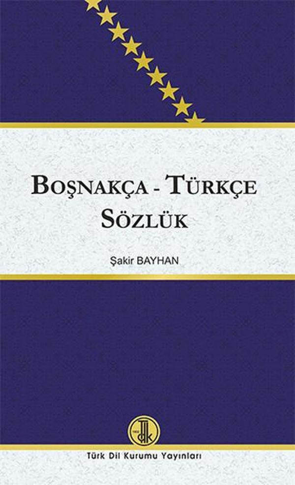 Boşnakça - Türkçe Sözlük - Türk Dil Kurumu Yayınları - Image 1