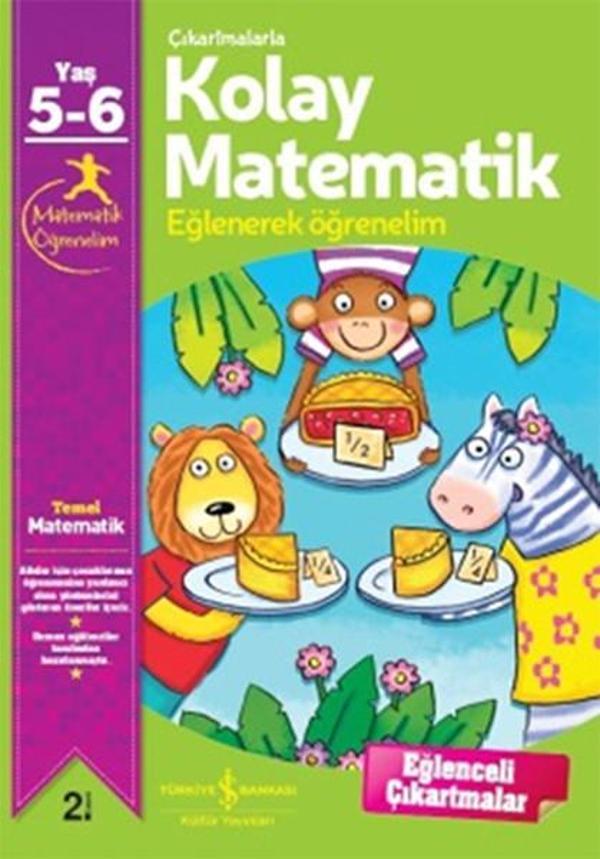 Çıkartmalarla Kolay Matematik Eğlenerek Öğrenelim 5-6 Yaş - İş Bankası Kültür Yayınları - Image 1