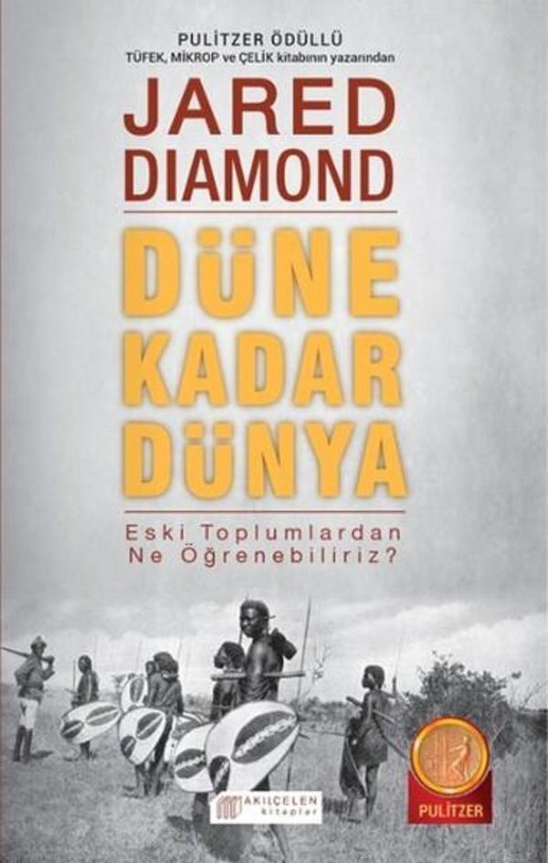 Düne Kadar Dünya Eski Toplumlardan Ne Öğrenebiliriz? - Akılçelen Kitaplar - Image 1