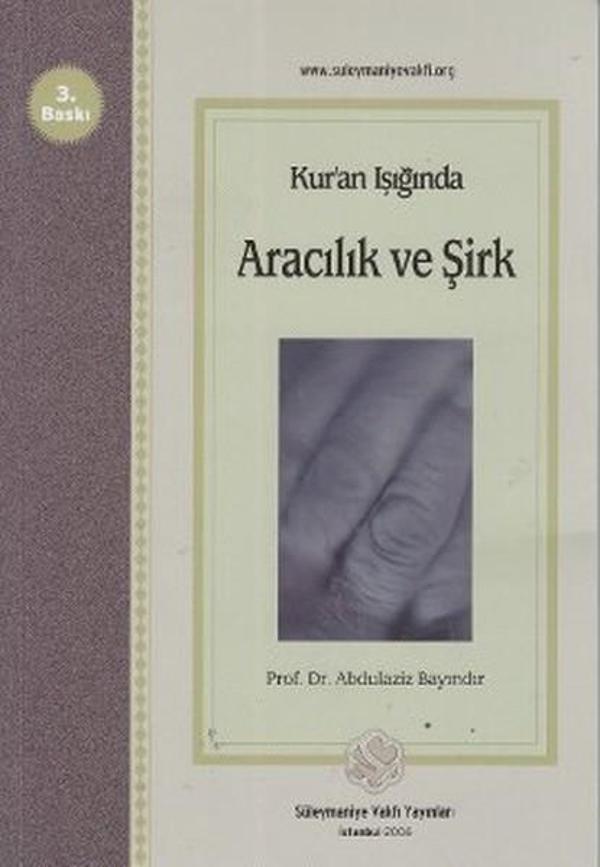 Kur'an Işığında Aracılık ve Şirk - Süleymaniye Vakfı Yayınları - Image 1