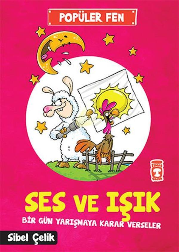 Popüler Fen - Ses ve Işık Bir Gün Yarışmaya Karar Verseler - Timaş Çocuk - Image 1