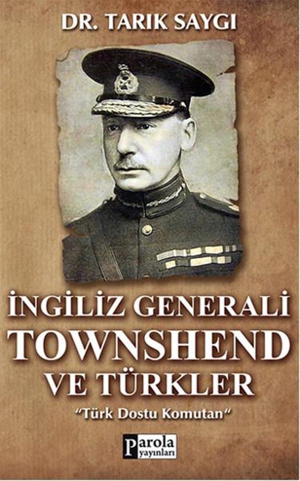 İngiliz Generali Townshend ve Türkler - Parola Yayınları - Image 1