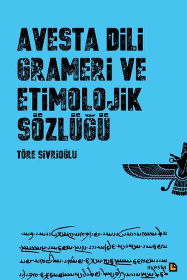 Avesta Dili Grameri ve Etimolojik Sözlüğü - Avesta Yayınları - Image 1
