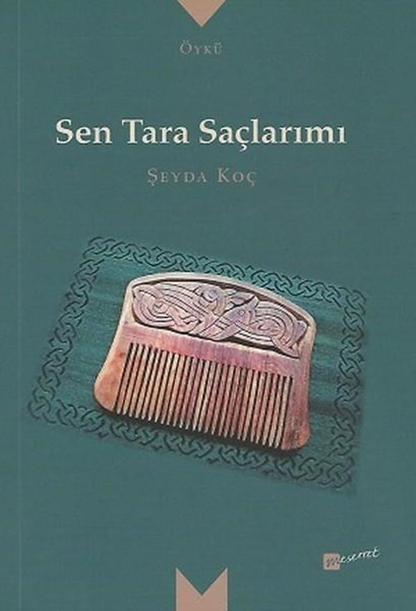 Sen Tara Saçlarımı - Meserret Yayınları - Image 1