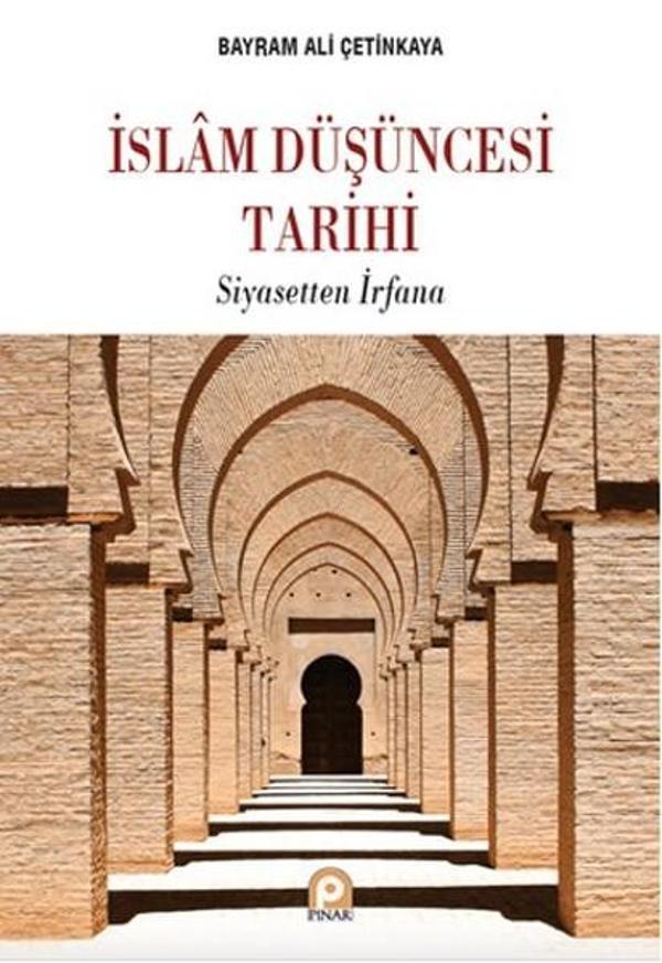 İslam Düşüncesi Tarihi Siyasetten İrfana - Pınar Yayıncılık - Image 1