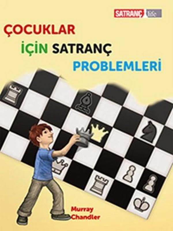 Çocuklar İçin Satranç Problemleri - Satranç Life - Image 1