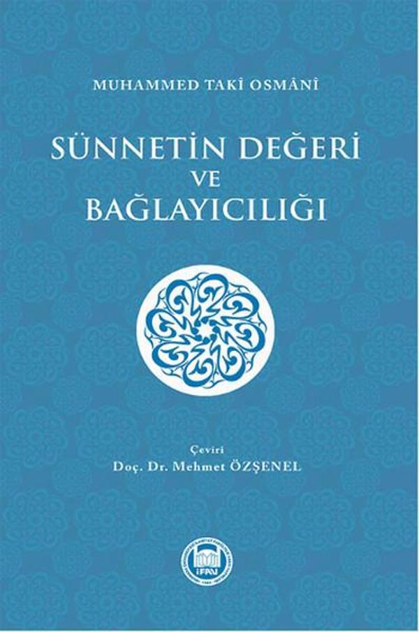 Sünnetin Değeri ve Bağlayıcılığı - M. Ü. İlahiyat Fakültesi Vakfı Yayı - Image 1
