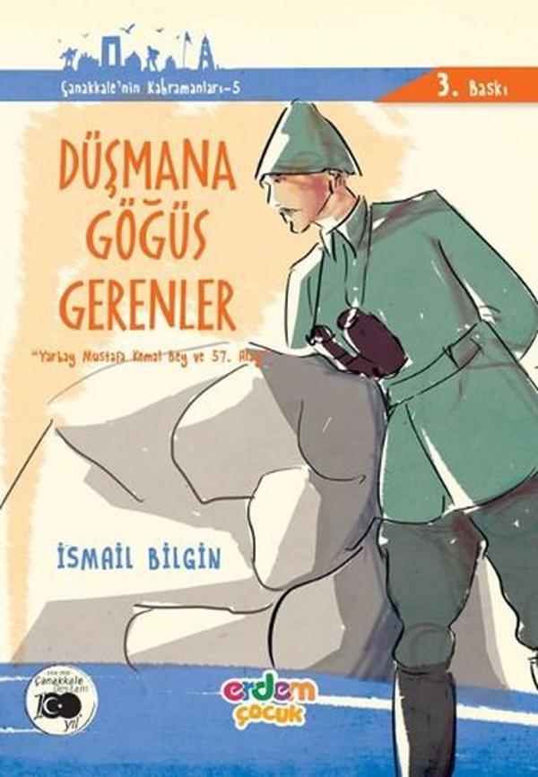Düşmana Göğüs Gerenler - Çanakkale'nin Kahramanları 6 - Erdem Çocuk - Image 1