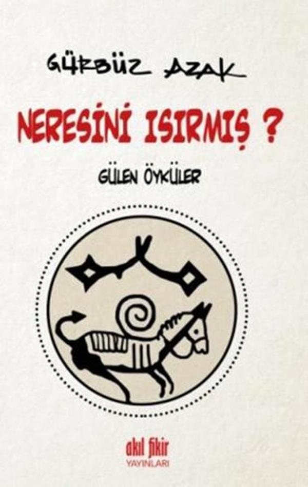Neresini Isırmış? - Akıl Fikir Yayınları - Image 1