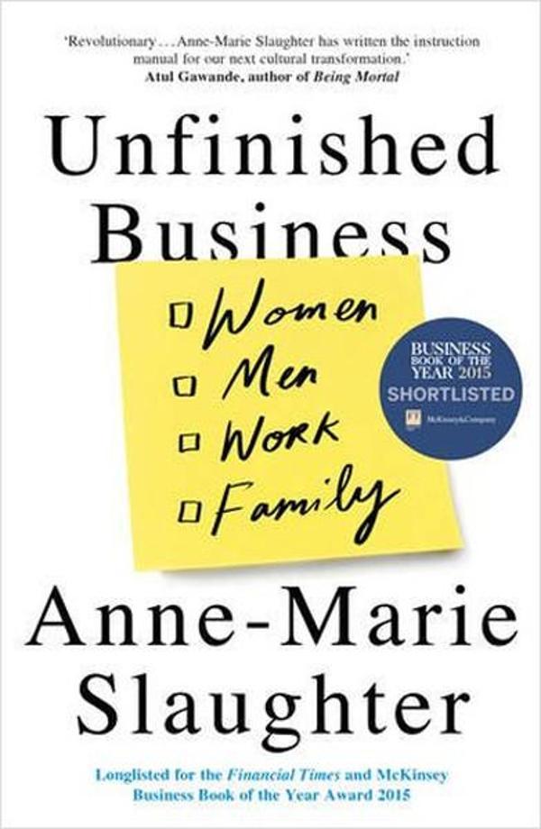 Unfinished Business: Women Men Work Family - One World - Image 1