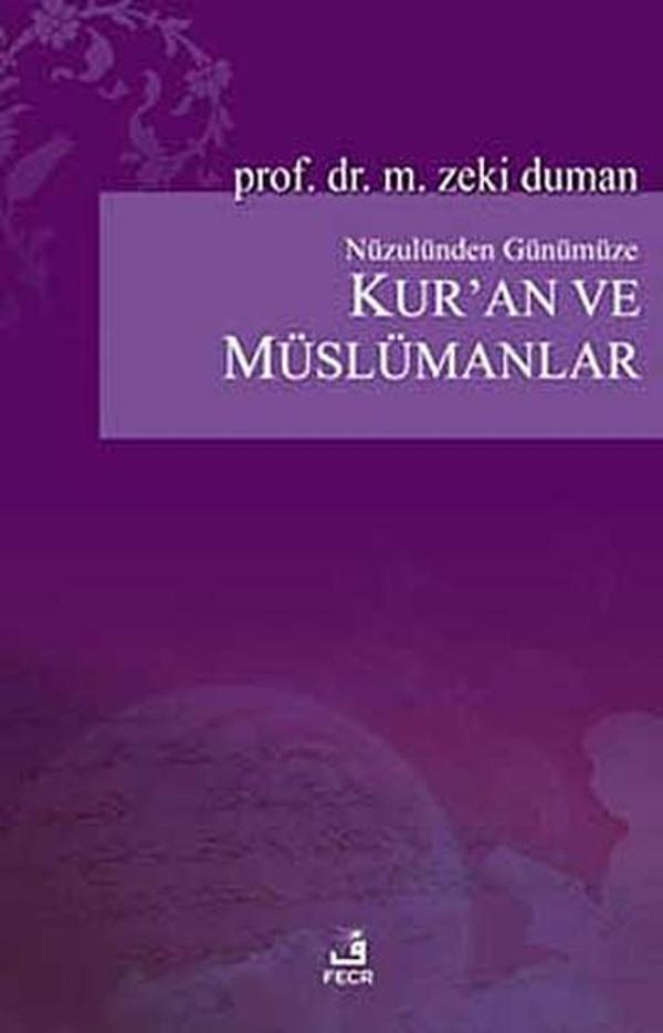 Nüzulünden Günümüze Kur'an ve Müslümanlar - Fecr Yayınları - Image 1