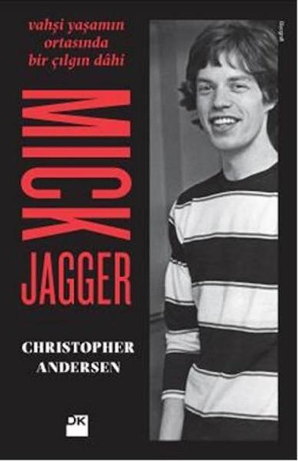 Vahşi Yaşamın Ortasında Bir Çılgın Dahi - Mick Jagger - Doğan Kitap - Image 1