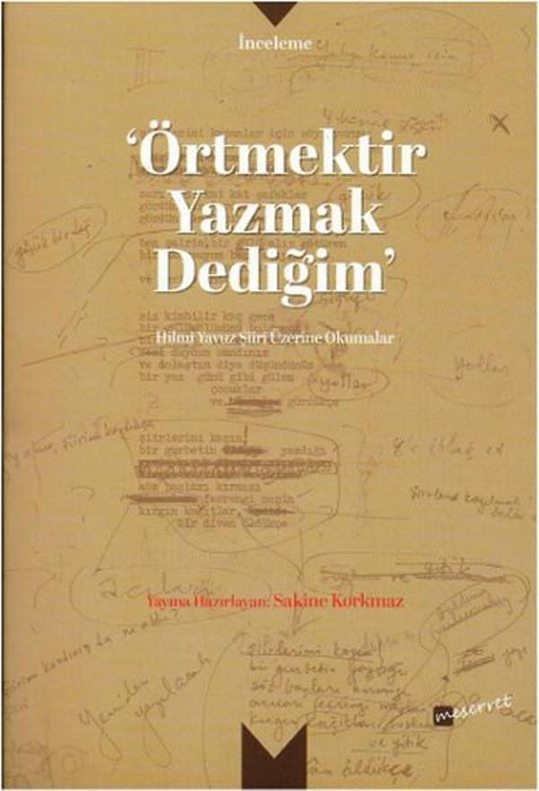 'Örtmektir Yazmak Dediğim' - Meserret Yayınları - Image 1