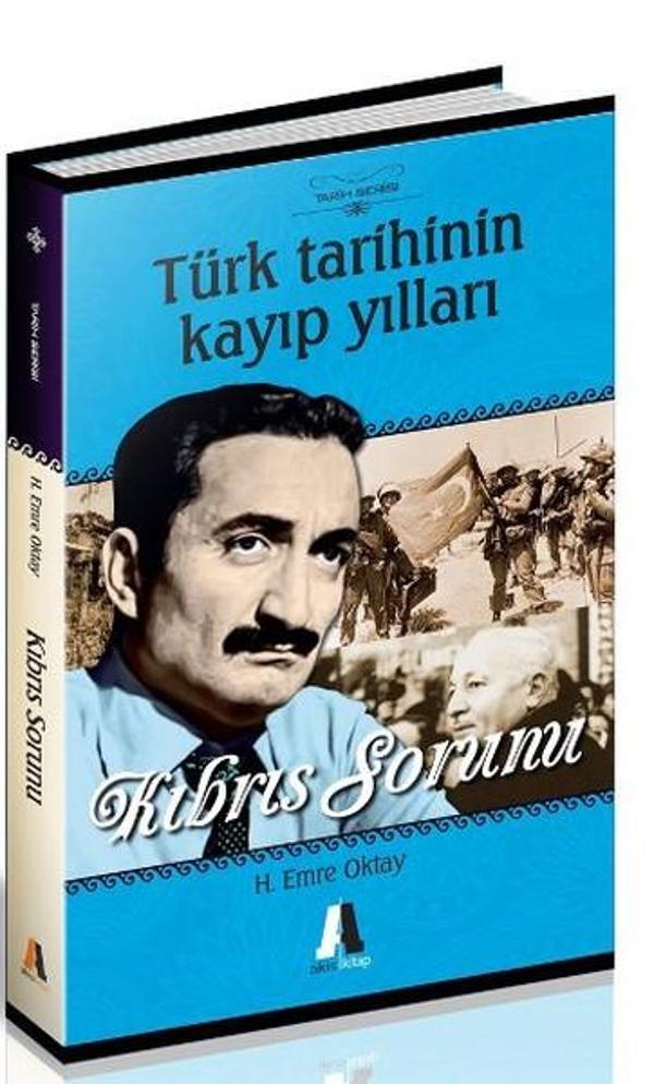 Türk Tarihinin Kayıp Yılları - Kıbrıs Sorunu - Akis Kitap - Image 1