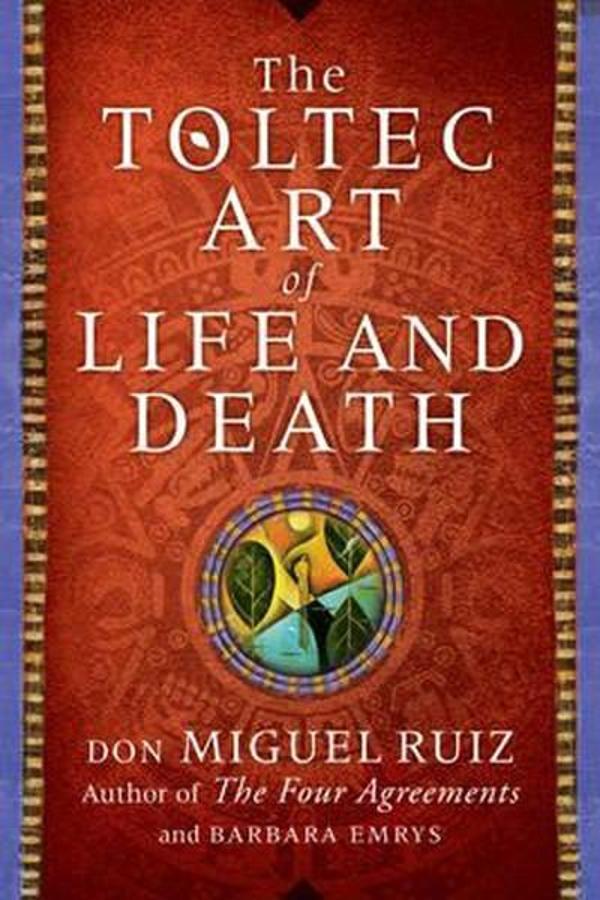 The Toltec Art of Life and Death - Harper Collins UK - Image 1