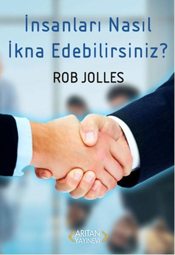 İnsanları Nasıl  İkna Edebilirsiniz? - Arıtan Yayınevi - Image 1