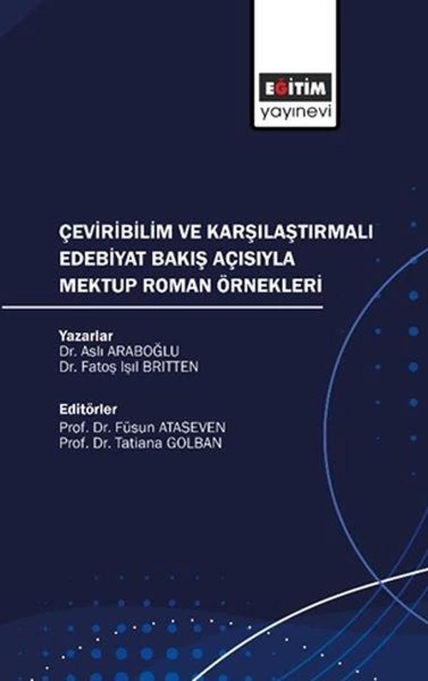 Çeviribilim ve Karşılaştırmalı Edebiyat Bakış Açısıyla Mektup Roman Örnekleri - Eğitim Yayınevi - Image 1