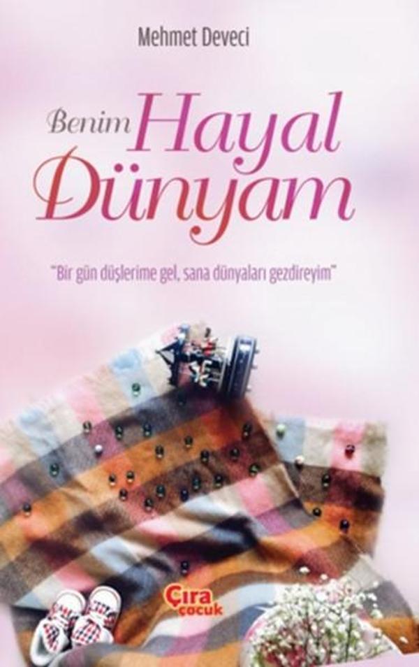 Benim Hayal Dünyam - Çıra Çocuk Yayınları - Image 1