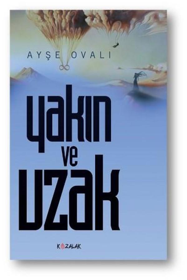 Yakın ve Uzak - Kozalak Yayınevi - Image 1