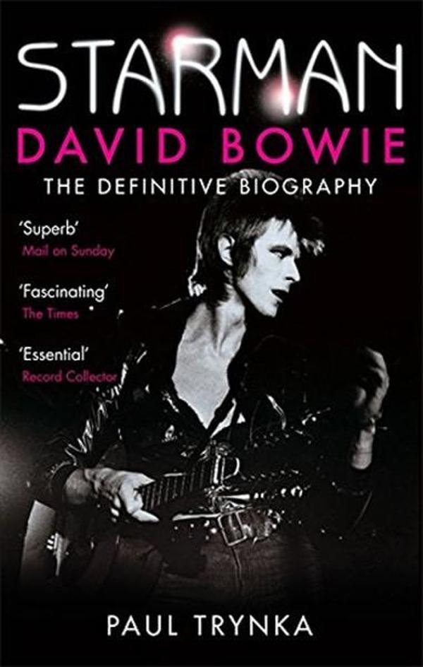 Starman: David Bowie - The Definitive Biography - Sphere - Image 1