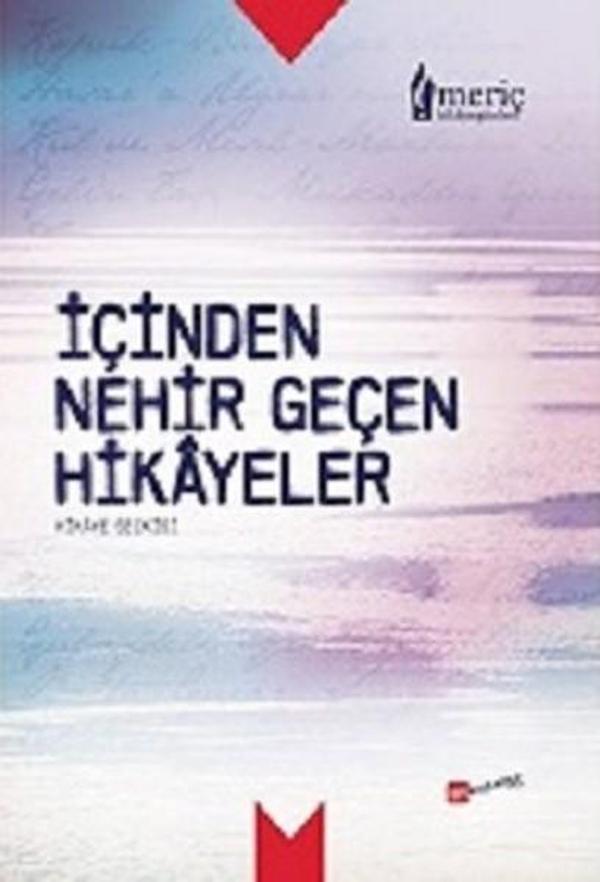İçinden Nehir Geçen Hikayeler - Meserret Yayınları - Image 1