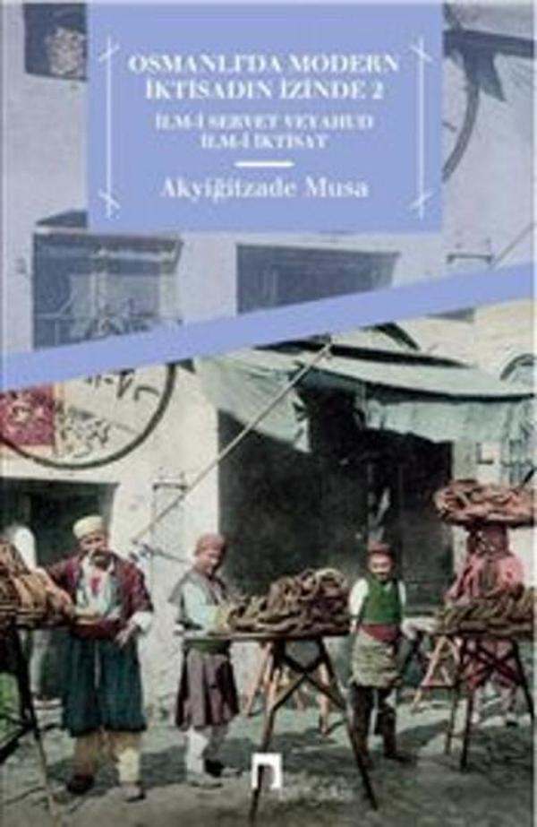 Osmanlı'da Modern İktisadın İzinde 2 - Dergah Yayınları - Image 1