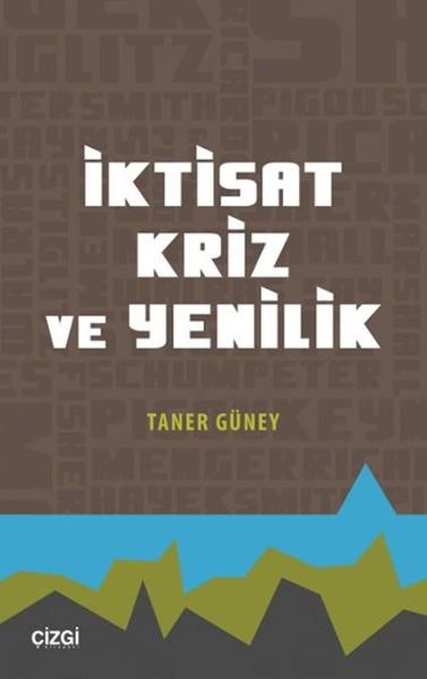 İktisat Kriz ve Yenilik - Çizgi Kitabevi - Image 1