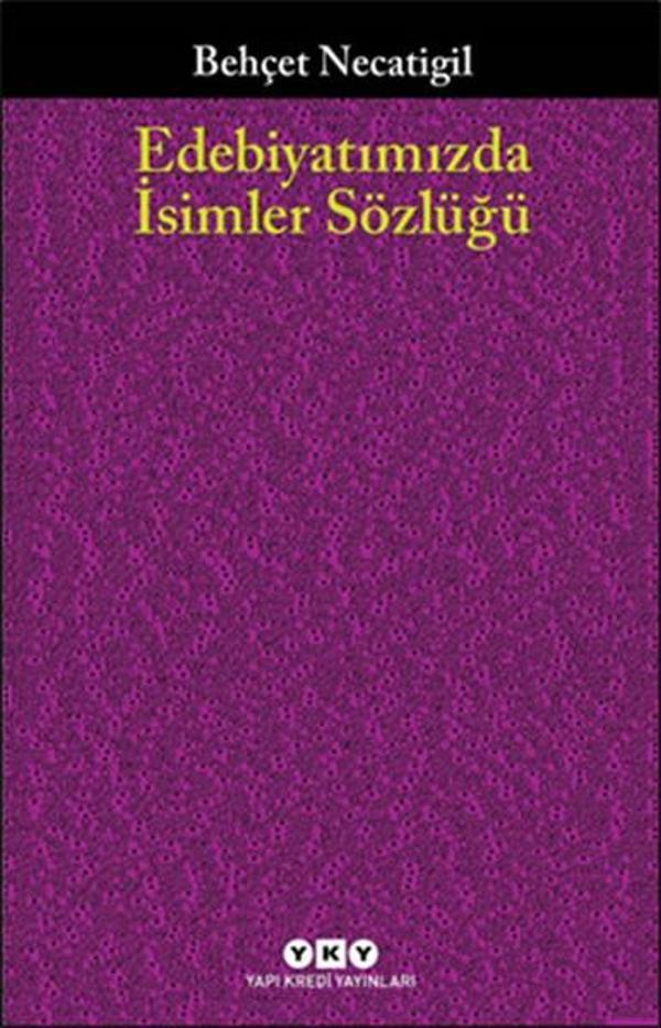 Edebiyatımızda İsimler Sözlüğü - Yapı Kredi Yayınları - Image 1