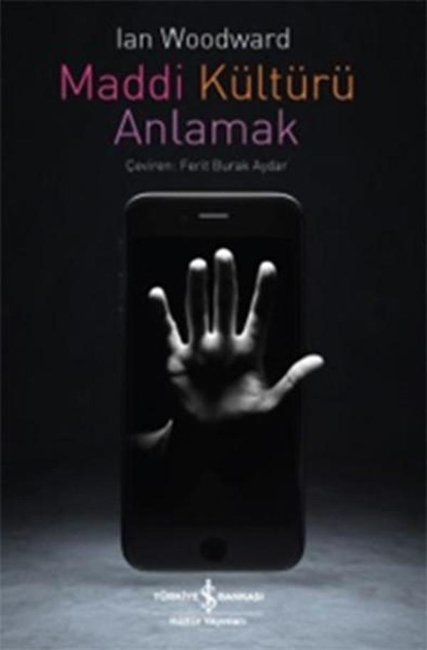 Maddi Kültürü Anlamak - İş Bankası Kültür Yayınları - Image 1