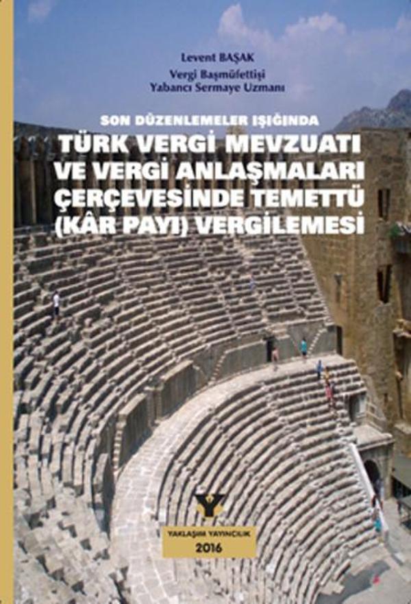 Türk Vergi Mevzuatı ve Vergi Anlaşmaları Çerçevesinde Temettü Kar Payı Vergilemesi - Yaklaşım Yayıncılık - Image 1